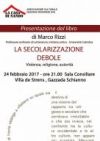 LA SECOLARIZZAZIONE DEBOLE